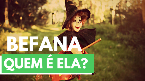 O Dia dos Reis Magos e a bruxa Befana, na Itália!